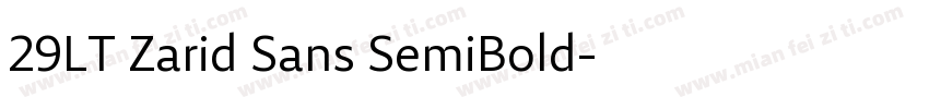 29LT Zarid Sans SemiBold字体转换